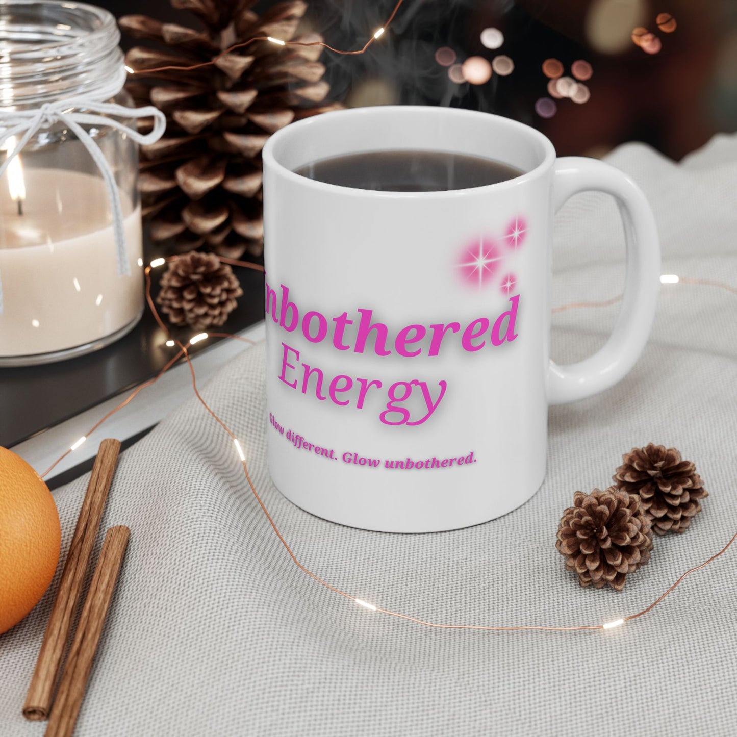 Glow Getta Mug – Unbothered Energy Edition (Pink Font) (Free Shipping)