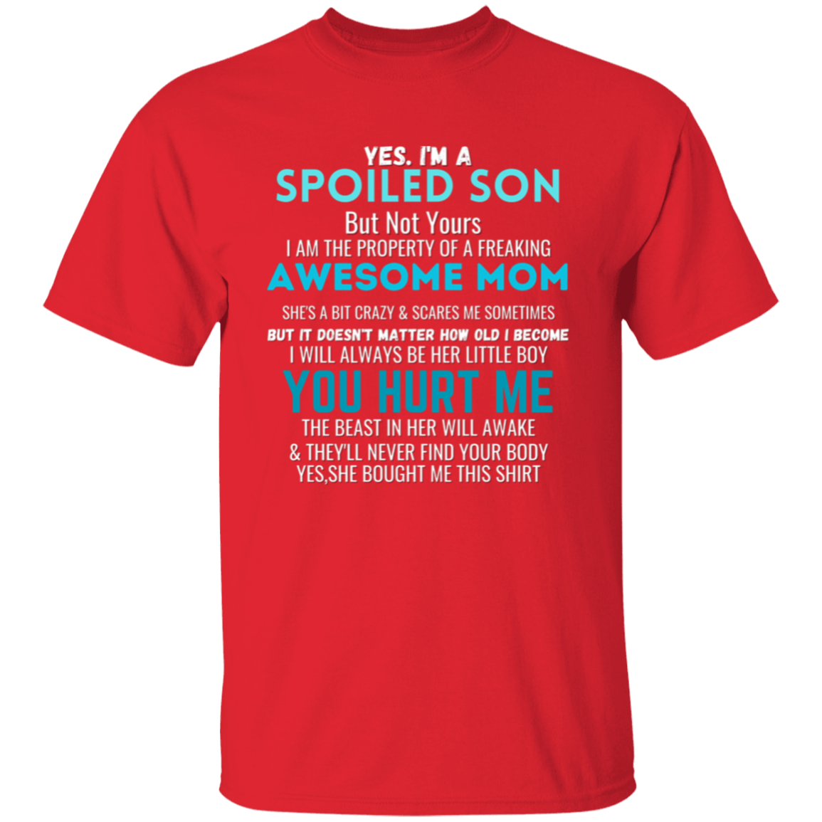 Spoiled Son | T-Shirt