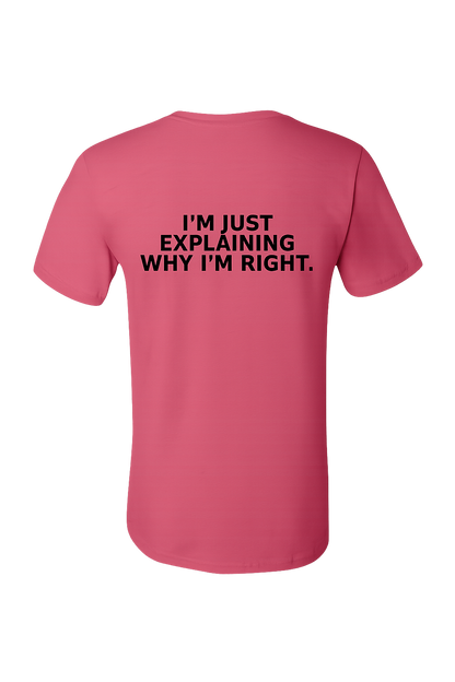 Not Arguing Tee – Because I'm Right. Free Shipping!