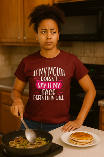 If My Face Could Talk – Bold Women’s Graphic Tee in Black, White, or Silver